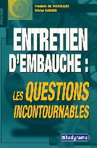 Entretien d'embauche : Les questions incontournables - Frédéric De Monicault ; Olivier Ravard -  Poche Studyrama - Livre
