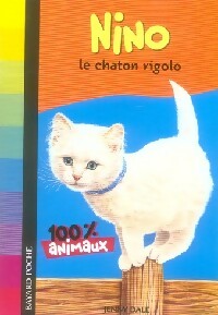 Livrenpoche : Nino, le chaton rigolo - Susan Hellard, Jenny Dale - Livre