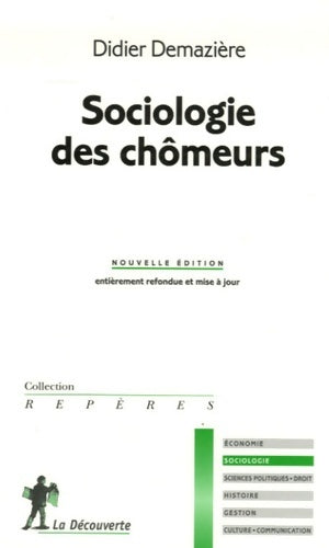 Livrenpoche : Sociologie des chômeurs - Didier Demazière - Livre