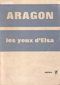 Livrenpoche : Les yeux d'Elsa - Louis Aragon - Livre