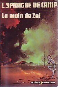 La Main de Zeï - Lyon Sprague de Camp - Livre