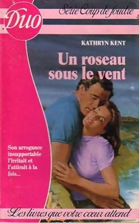 Livrenpoche : Un roseau sous le vent - Kathryn Kent - Livre