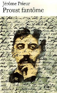 Livrenpoche : Proust fantôme - Jérôme Prieur - Livre