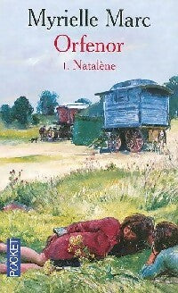 Livrenpoche : Orfenor Tome I : Natalène - Myrielle Marc - Livre