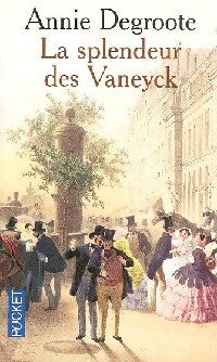 Livrenpoche : La splendeur des Vaneyck - Annie Degroote - Livre