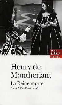 Livrenpoche : La reine morte - Henry De Montherlant - Livre