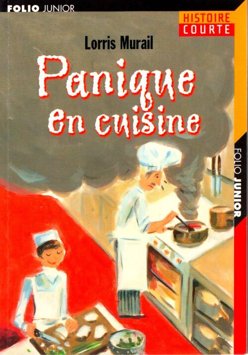 Panique en cuisine - Lorris Murail - Livre