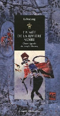 Livrenpoche : L'aimée de la rivière noire - Lebadang - Livre