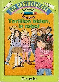 Livrenpoche : Tortillon bidon, le robot - Patricia Reilly Giff - Livre