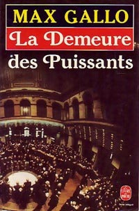 Livrenpoche : La demeure des puissants - Max Gallo - Livre