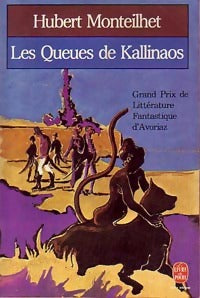 Les queues de kallinaos - Hubert Monteilhet -  Le Livre de Poche - Livre