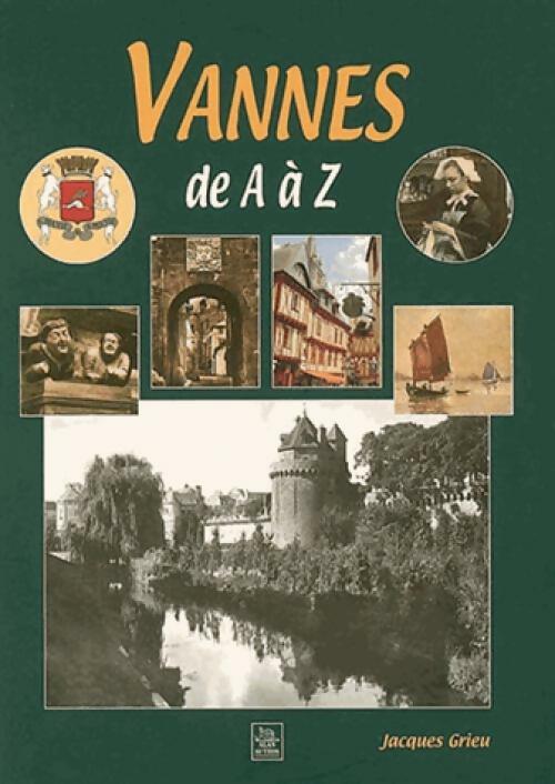 Livrenpoche : Vannes de A à Z - Jacques Grieu - Livre