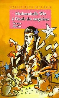 Mademoiselle Wiz à l'école des magiciens - Terence Blacker -  Bibliothèque rose (4ème série) - Livre