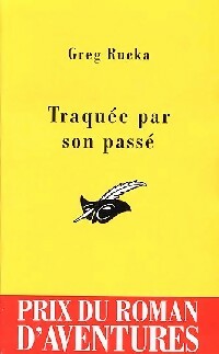 Livrenpoche : Traquée par son passé - Greg Rucka - Livre