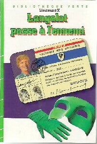 Livrenpoche : Langelot passe à l'ennemi - Lieutenant X - Livre
