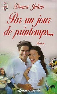 Livrenpoche : Par un jour de printemps... - Donna Julian - Livre