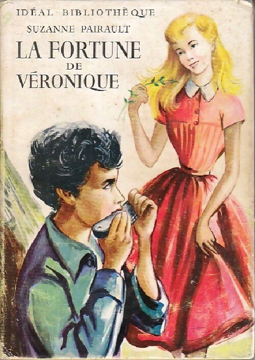 Livrenpoche : La fortune de Véronique - Suzanne Pairault - Livre