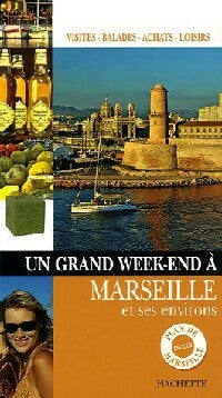 Livrenpoche : Un grand week-end à Marseille - Collectif - Livre