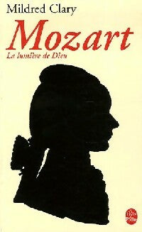 Livrenpoche : Mozart : La lumière de Dieu - Mildred Clary - Livre