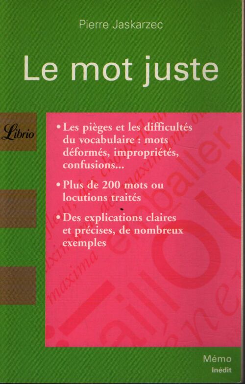 Le mot juste - Pierre Jaskarzec - Livre