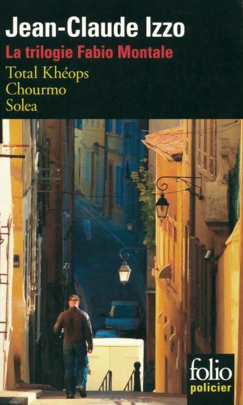 Livrenpoche : La trilogie de Fabio Montale - Jean-Claude Izzo - Livre