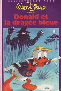 Livrenpoche : Donald et la dragée bleue - Walt Disney - Livre
