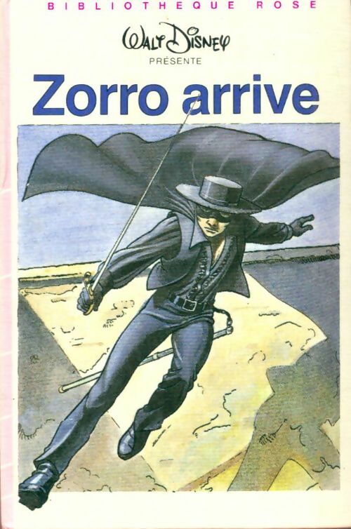Livrenpoche : Zorro arrive - Walt Disney, Jacques Van Hauten - Livre