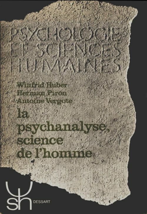 Livrenpoche : La psychanalyse, science de l'homme - Herman Piron, Antoine Vergote - Livre