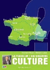 Culture française en 2000 questions - Stéphanie Bouvet, Bertrand Labes - Livre