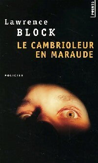 Le cambrioleur en maraude - Lawrence Block - Livre