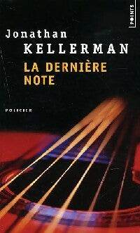 La dernière note - Jonathan Kellerman -  Points - Livre