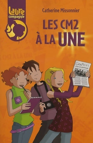 Livrenpoche : Les CM2 à la une - Catherine Missonnier - Livre