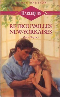 Livrenpoche : Retrouvailles new-yorkaises - Mary Blayney - Livre