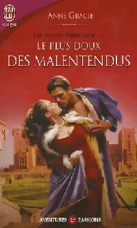 Livrenpoche : Les soeurs Merridew Tome I : Le plus doux des malentendus - Anne Gracie - Livre