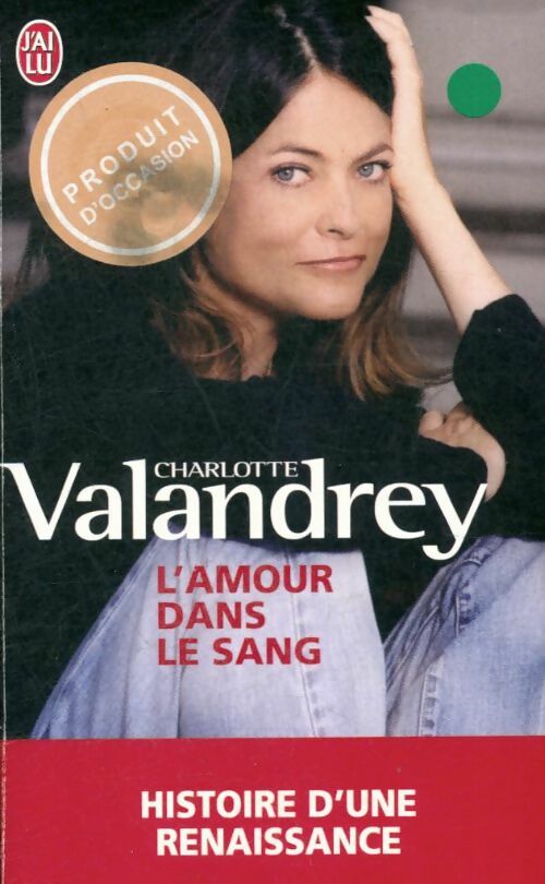 Livrenpoche : L'amour dans le sang - Charlotte Valandrey - Livre