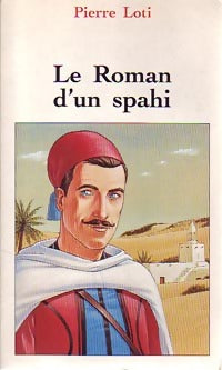 Livrenpoche : Le roman d'un spahi - Pierre Loti - Livre