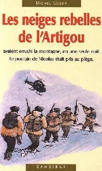 Livrenpoche : Les neiges rebelles de l'Artigou - Michel Cosem - Livre