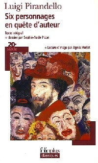 Six personnages en quête d'auteur - Luigi Pirandello -  Folio Plus Classiques - Livre