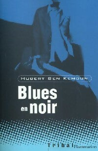 Livrenpoche : Blues en noir - Hubert Ben Kemoun - Livre