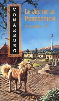 Livrenpoche : Tyranaël Tome II : Le jeu de la perfection - Elisabeth Vonarburg - Livre