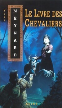 Livrenpoche : Le livre des chevaliers - Yves Meynard - Livre