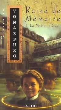 Livrenpoche : Reine de mémoire Tome I : La maison d'oubli - Elisabeth Vonarburg - Livre