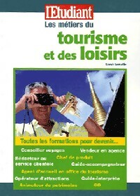 Livrenpoche : Les métiers du tourisme et des loisirs - Sarah Lemelle - Livre