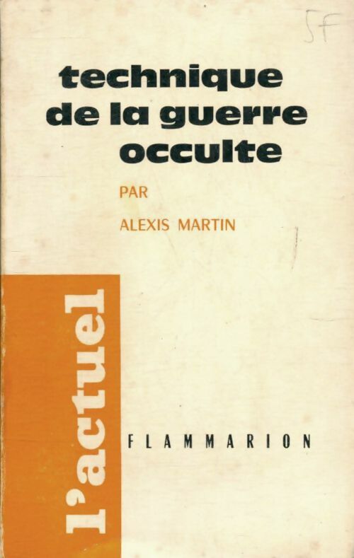 Livrenpoche : Technique de la guerre occulte - Alexis Martin - Livre