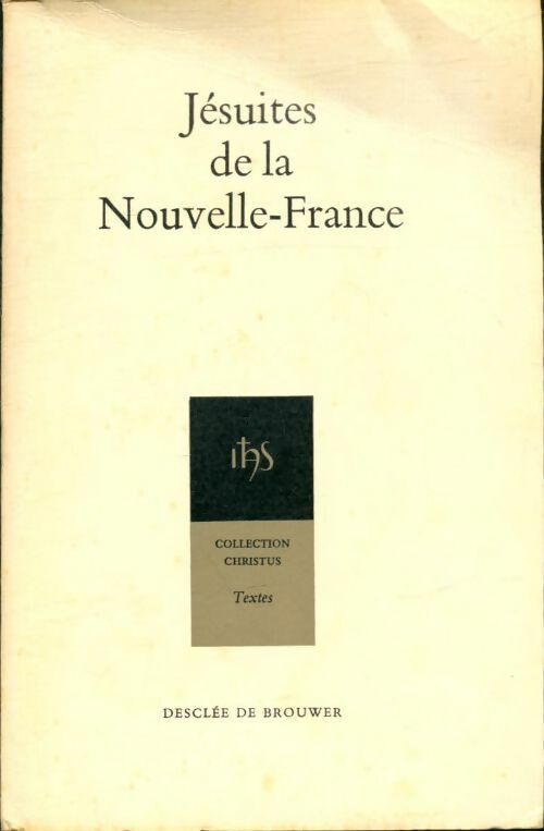 Livrenpoche : Jésuites de la Nouvelle-France - François Roustang - Livre