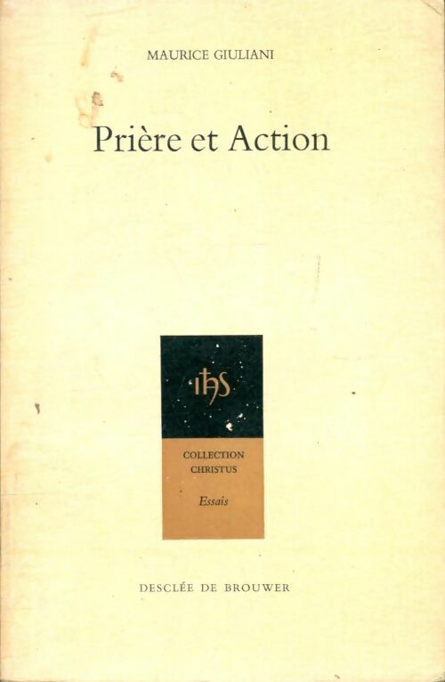 Livrenpoche : Prière et action - Maurice Giuliani - Livre