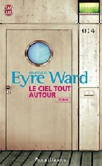 Livrenpoche : Le ciel tout autour - Amanda-Eyre Ward - Livre