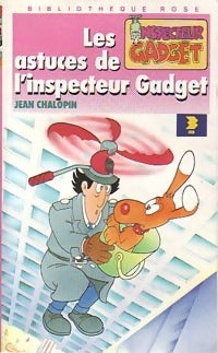 Livrenpoche : Les astuces de l'inspecteur Gadget - Jean Chalopin - Livre
