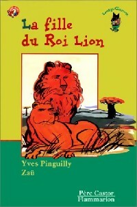 Livrenpoche : La fille du Roi Lion - Yves Pinguilly - Livre