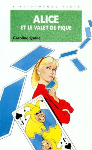 Livrenpoche : Alice et le valet de pique - Caroline Quine - Livre